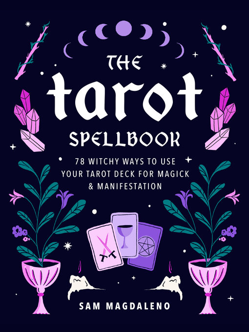 Title details for The Tarot Spellbook by Sam Magdaleno - Available